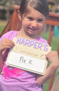 First / Last Day of School Sign