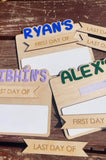 First / Last Day of School Sign